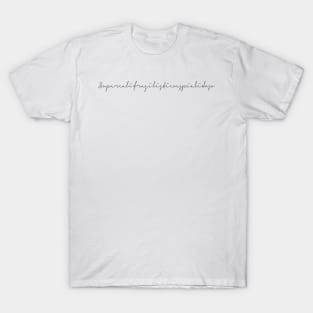 Supercalifragilisticoespialidoso T-Shirt